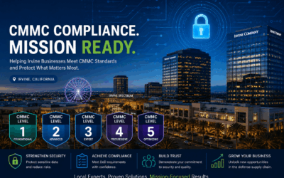 Top Managed IT & CMMC Companies in Irvine, CA: 2026 Rankings